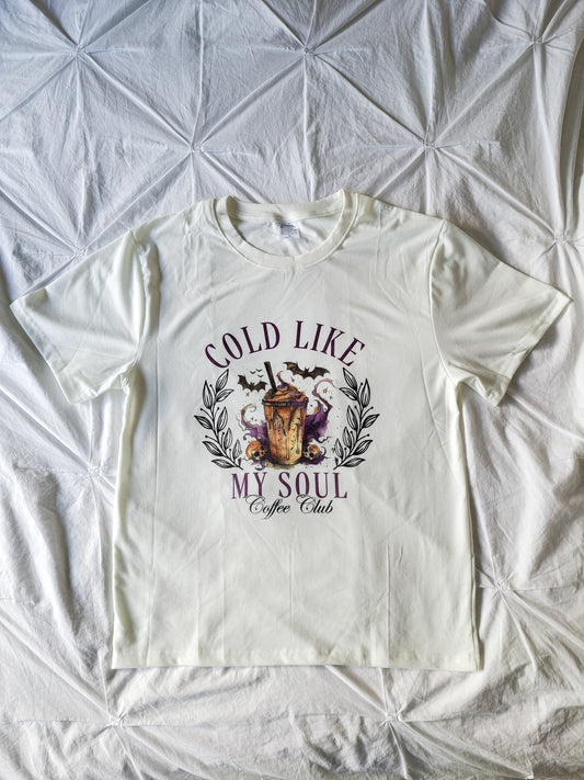 Cold like my soul t-shirt